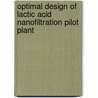 Optimal design of lactic acid nanofiltration pilot plant door B. Obradovic