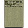 Baseldonk aan de Grevelingen te 's-Hertogenbosch door I.S.J. Beckers