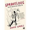 Sprakeloos by David Small