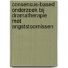 Consensus-based onderzoek bij dramatherapie met angststoornissen by L. Doomen