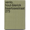 Venlo, Hout-Blerick Baarlosestraat 273 door P.L. M. Hazen