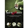 Back to Golf Basics door S. Ruijter