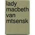 Lady macbeth van Mtsensk