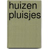 Huizen Pluisjes by Michiel van Kempen