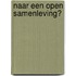 Naar een open samenleving?