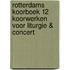 Rotterdams Koorboek 12 Koorwerken voor Liturgie & Concert