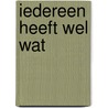 Iedereen heeft wel wat by F. Bijlsma