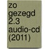 Zo gezegd 2.3 audio-cd (2011)