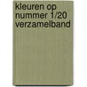 Kleuren op nummer 1/20 verzamelband door Onbekend