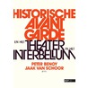 Historische Avant Garde en het theater in het interbellum door Onbekend
