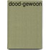 Dood-Gewoon