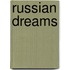 Russian Dreams