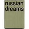 Russian Dreams by F. Cesarini