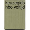 Keuzegids HBO Voltijd by F.E.M. Steenkamp
