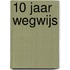 10 jaar WegWijs