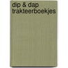 Dip & Dap Trakteerboekjes by K. van der Beek