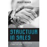 Structuur in Sales door John Bakker