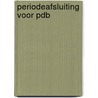 Periodeafsluiting voor pdb door P.F. Pietersen