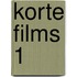 Korte films 1