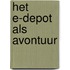Het E-depot als avontuur