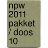 NPW 2011 PAKKET / DOOS 10 door Nvt.