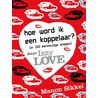 Hoe word ik een koppelaar in 333 stapjes door Izzylove by Manon Sikkel