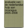 Evaluatie van de Nederlandse hulp aan Nicaragua 2005-2008 door N.G.W. van Niekerk