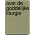 Over de goddelijke liturgie