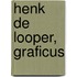 Henk de Looper, graficus