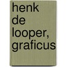 Henk de Looper, graficus by Peggy Breitbarth