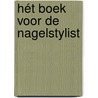 Hét boek voor de nagelstylist by Magnetic Nail Academy