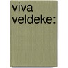 Viva Veldeke: by Jaak Ph. Janssens