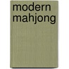 Modern Mahjong door J.W. Ketzer