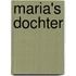 Maria's dochter