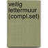 VEILIG LETTERMUUR (COMPL.SET)