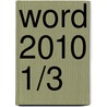Word 2010 1/3 by Roger Frans