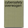Cybersafety overwogen door W.Ph. Stol