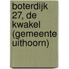 Boterdijk 27, De Kwakel (gemeente Uithoorn) door R.M. van der Zee