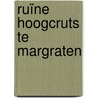 Ruïne Hoogcruts te Margraten door B.C.M. van Hellenberg Hubar