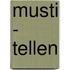 MUSTI - TELLEN