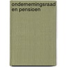 Ondernemingsraad en pensioen by M. Heemskerk
