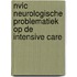 NVIC Neurologische problematiek op de Intensive Care