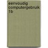 Eenvoudig computergebruik 1B