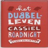 Het dubbelleven van Cassiel Roadnight