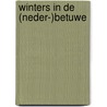 Winters in de (Neder-)Betuwe by J. Honders