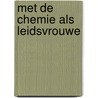 Met de chemie als leidsvrouwe door R.J.M. Nolte