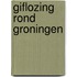 Giflozing rond Groningen