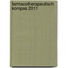 Farmacotherapeutisch Kompas 2011 door Onbekend