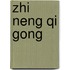 Zhi Neng Qi Gong