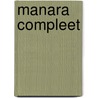 Manara compleet door M. Manara